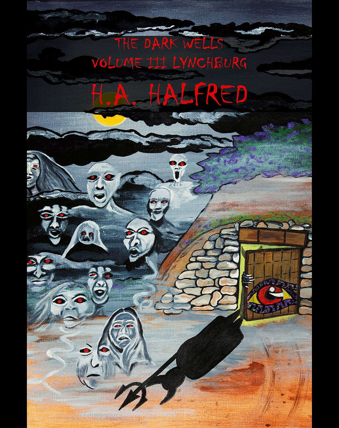 The Dark Wells: Volume III: LYNCHBURG (The Traveler's Rane Series Book 3) poster