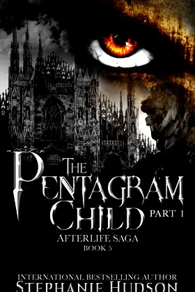 The Pentagram Child - Part One (Afterlife Saga) poster