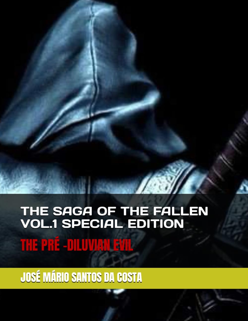 THE SAGA OF THE FALLEN VOL 1 SPECIAL EDITION: THE PRÉ -DILUVIAN EVIL poster