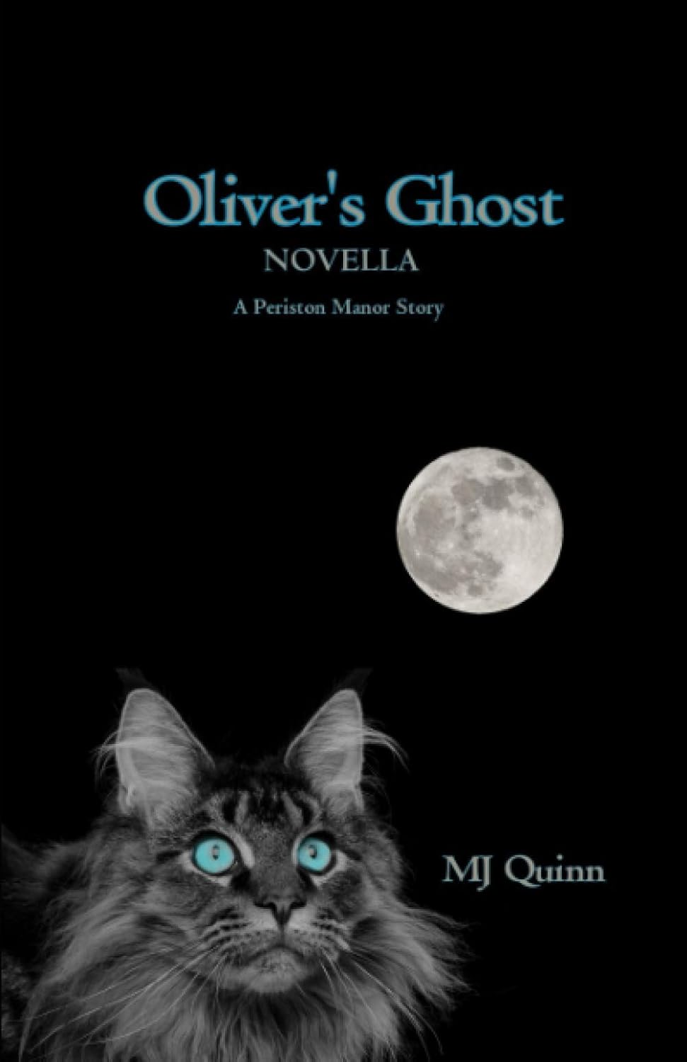 Oliver's Ghost: A Periston Manor Story (Periston Manor Stories) poster