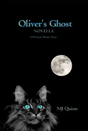 Oliver's Ghost: A Periston Manor Story (Periston Manor Stories) poster