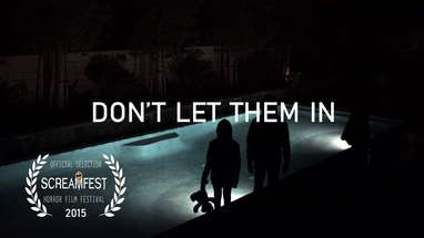Don't Let Them In | Scary Short Horror Film | Screamfest poster