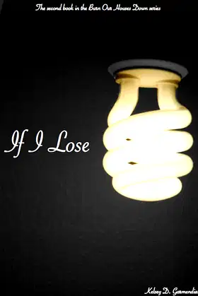 If I Lose poster