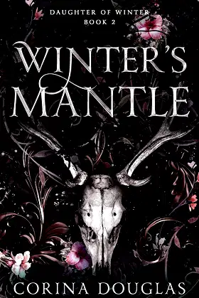 Winter's Mantle: A dark fantasy romance (Daughter of Winter, Book 2) poster
