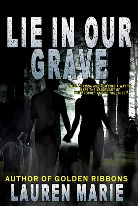 Lie in Our Grave poster