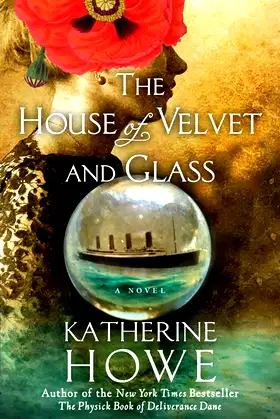 The House of Velvet and Glass poster
