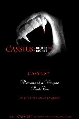 Cassius: Blood Rights: Memoirs of a Vampire poster