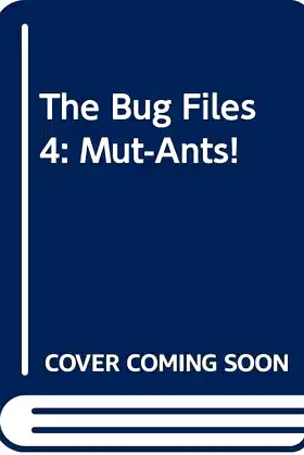 The Bug Files 4: Mut-Ants! poster