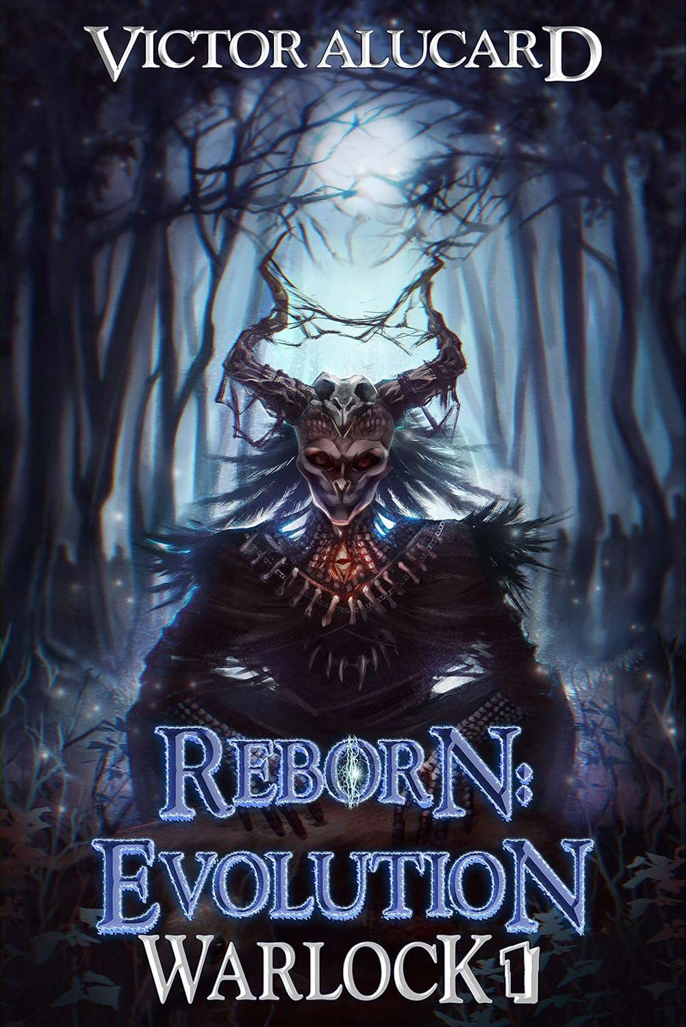 Reborn: Evolution: A LitRPG Series (Warlock Chronicles Book 1) poster