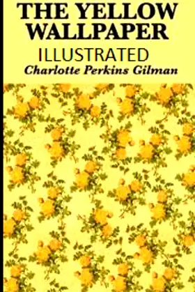 The Yellow Wallpaper Illustrated poster