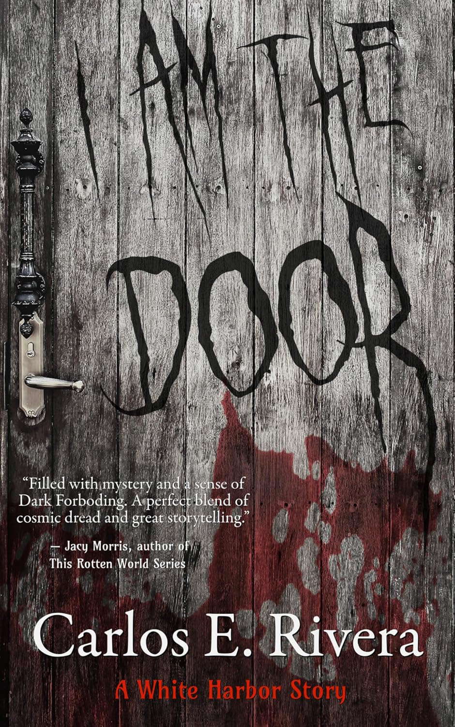I am the Door: A White Harbor Story poster