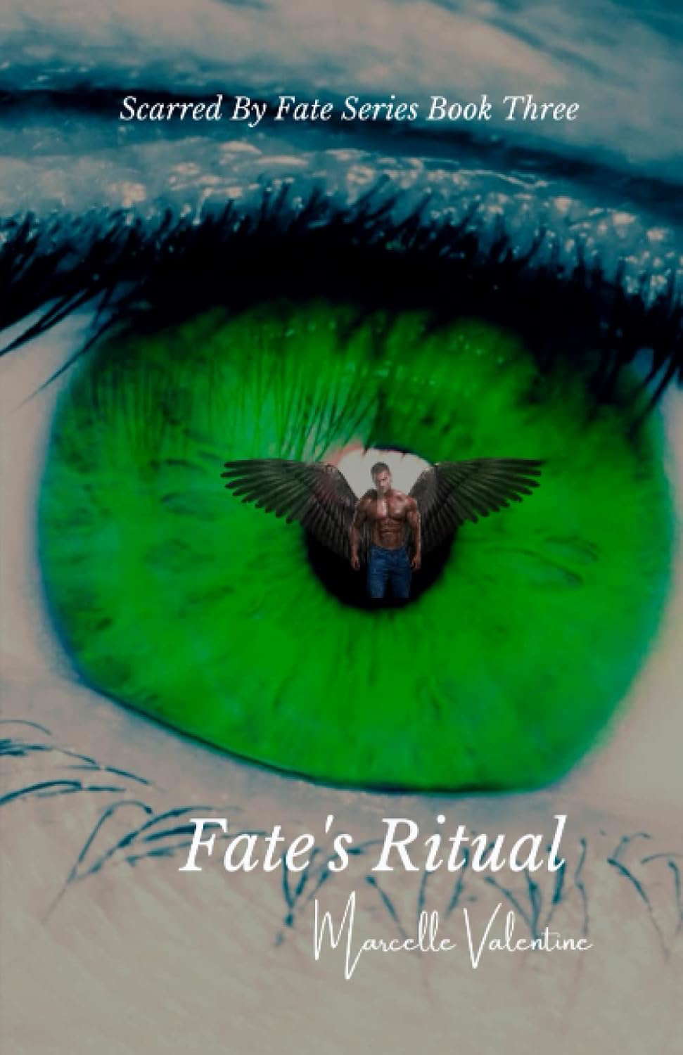 Fate's Ritual: Scarred by Fate Series Book Three poster