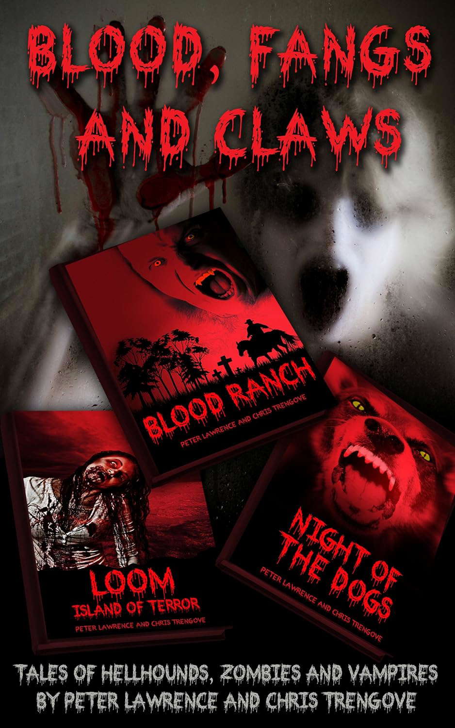 Blood, Fangs and Claws: Tales of Hellhounds, Zombies and Vampires poster