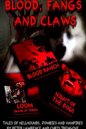 Blood, Fangs and Claws: Tales of Hellhounds, Zombies and Vampires poster
