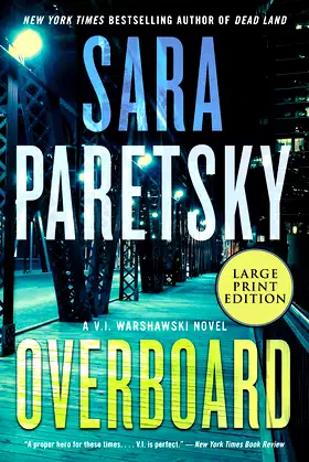 Overboard: A V.I. Warshawski Novel (V.I. Warshawski Novels, 22) poster