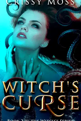 Witch's Curse (Witch's Trilogy Book 3) poster