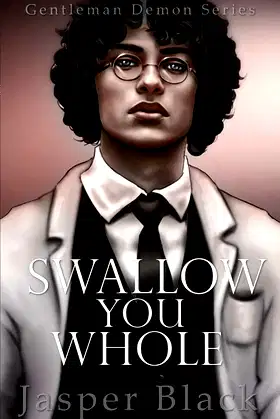 Swallow You Whole poster