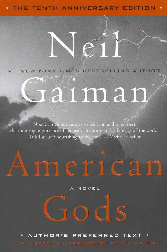 American Gods: The Tenth Anniversary Edition: A Novel poster