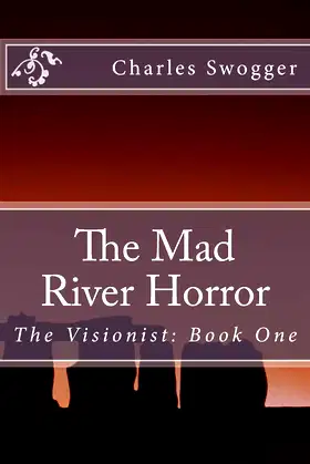 The Mad River Horror (The Visionist) poster