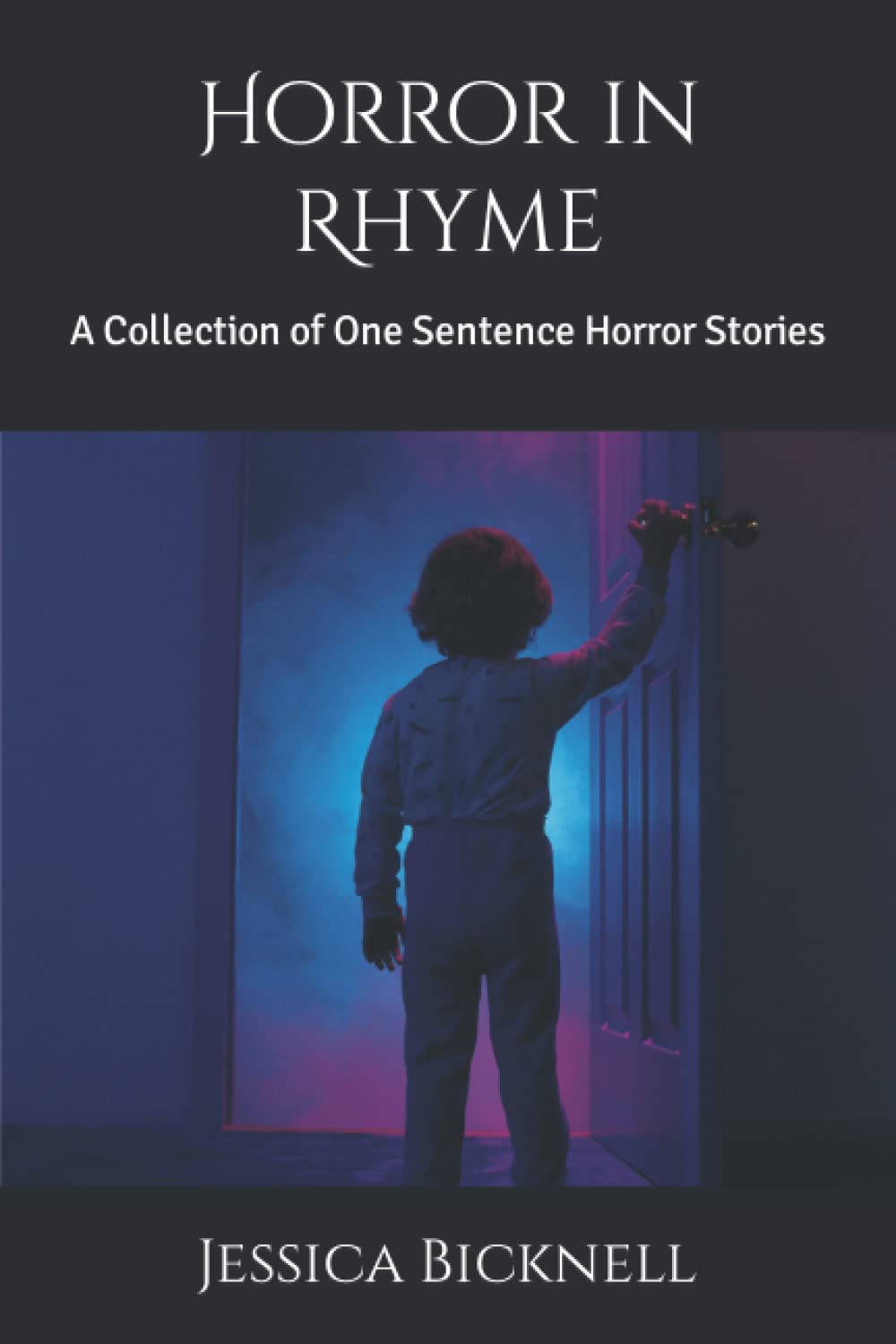 Horror in Rhyme: A Collection of One Sentence Horror Stories poster