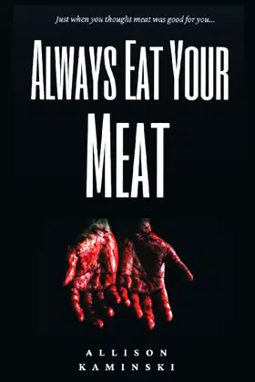 Always Eat Your Meat poster