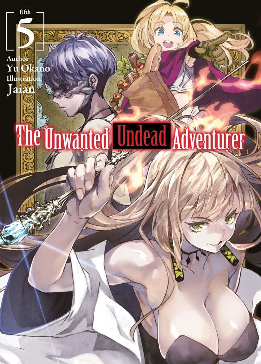 The Unwanted Undead Adventurer: Volume 5 poster
