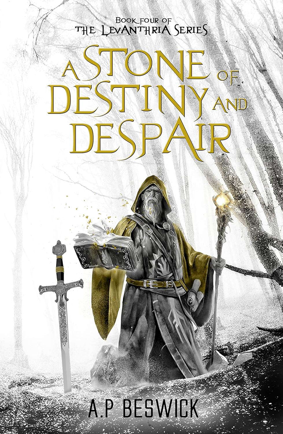 A Stone Of Destiny and Despair (The Levanthria Series Book 4) poster
