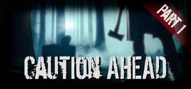 Caution Ahead: Part 1 capsule