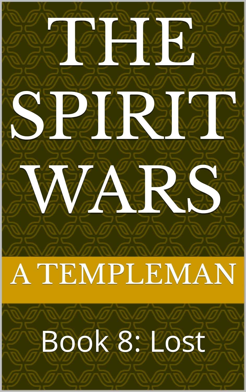 The Spirit Wars: Book 8: Lost poster