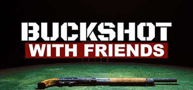 Buckshot With Friends capsule
