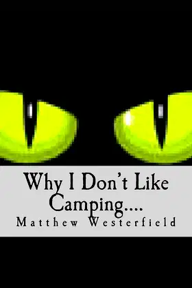 Why I Don't Like Camping....: Frights poster