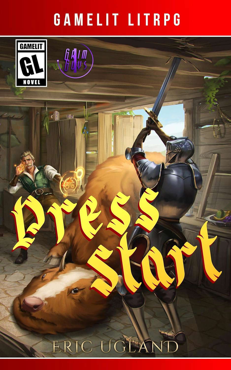 Press Start: : A Gamelit/LitRPG Adventure (Grim Guys Book 1) poster