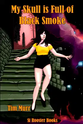 My Skull is Full of Black Smoke poster