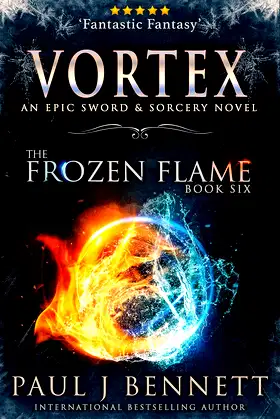 Vortex: An Epic Sword & Sorcery Novel (The Frozen Flame Book 6) poster