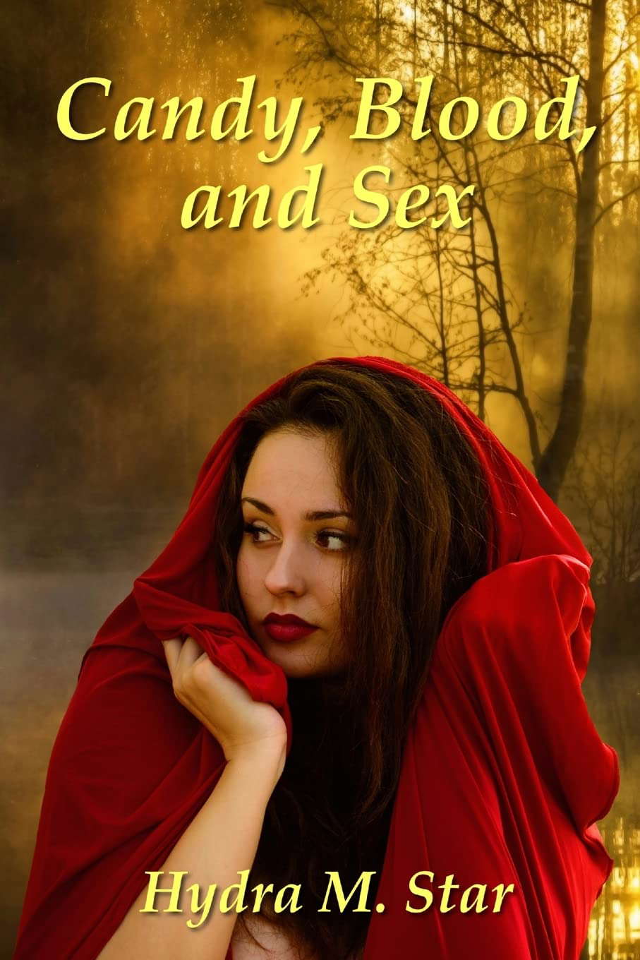 Candy, Blood, and Sex poster