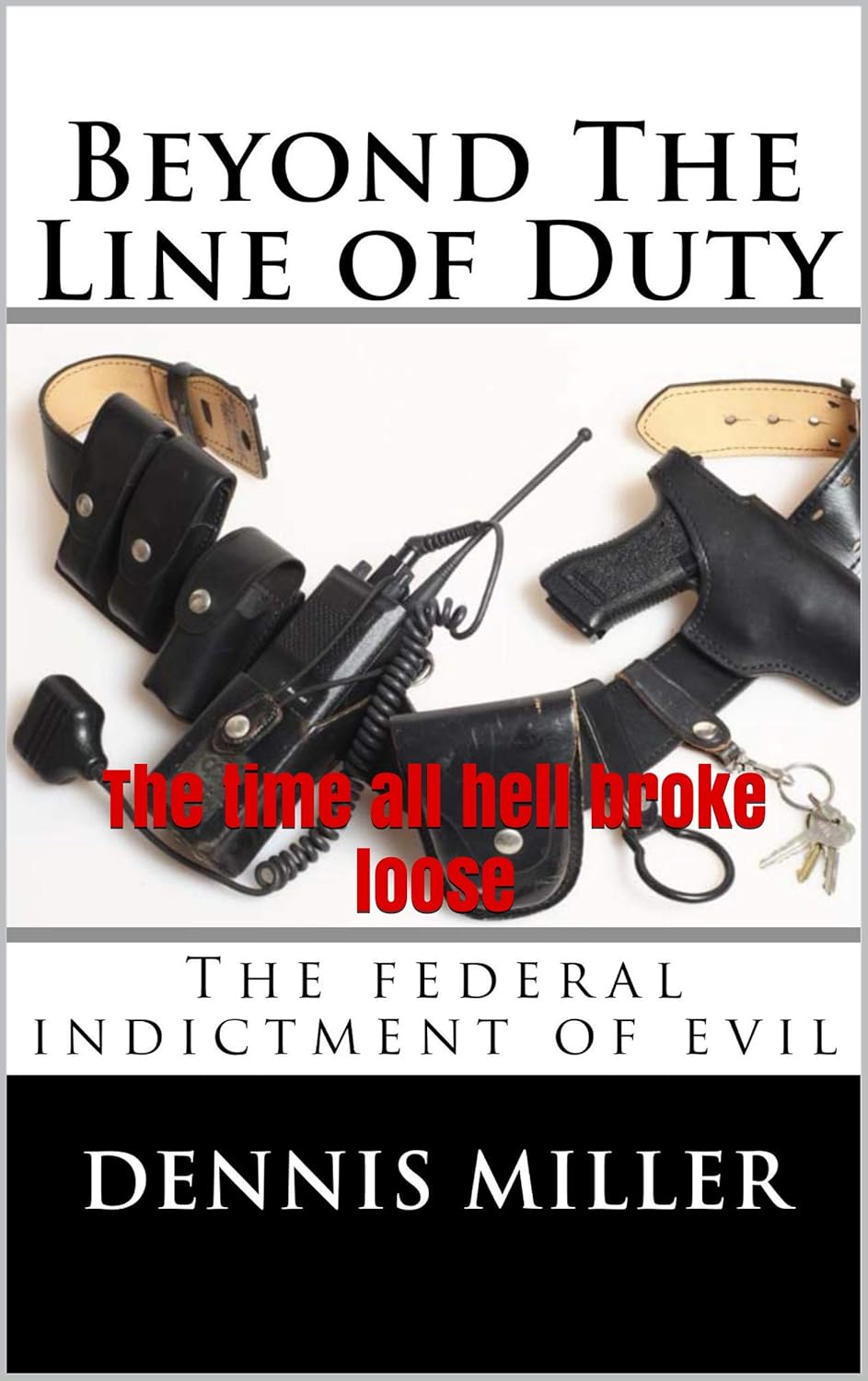 Beyond the line of duty: The movie in print poster
