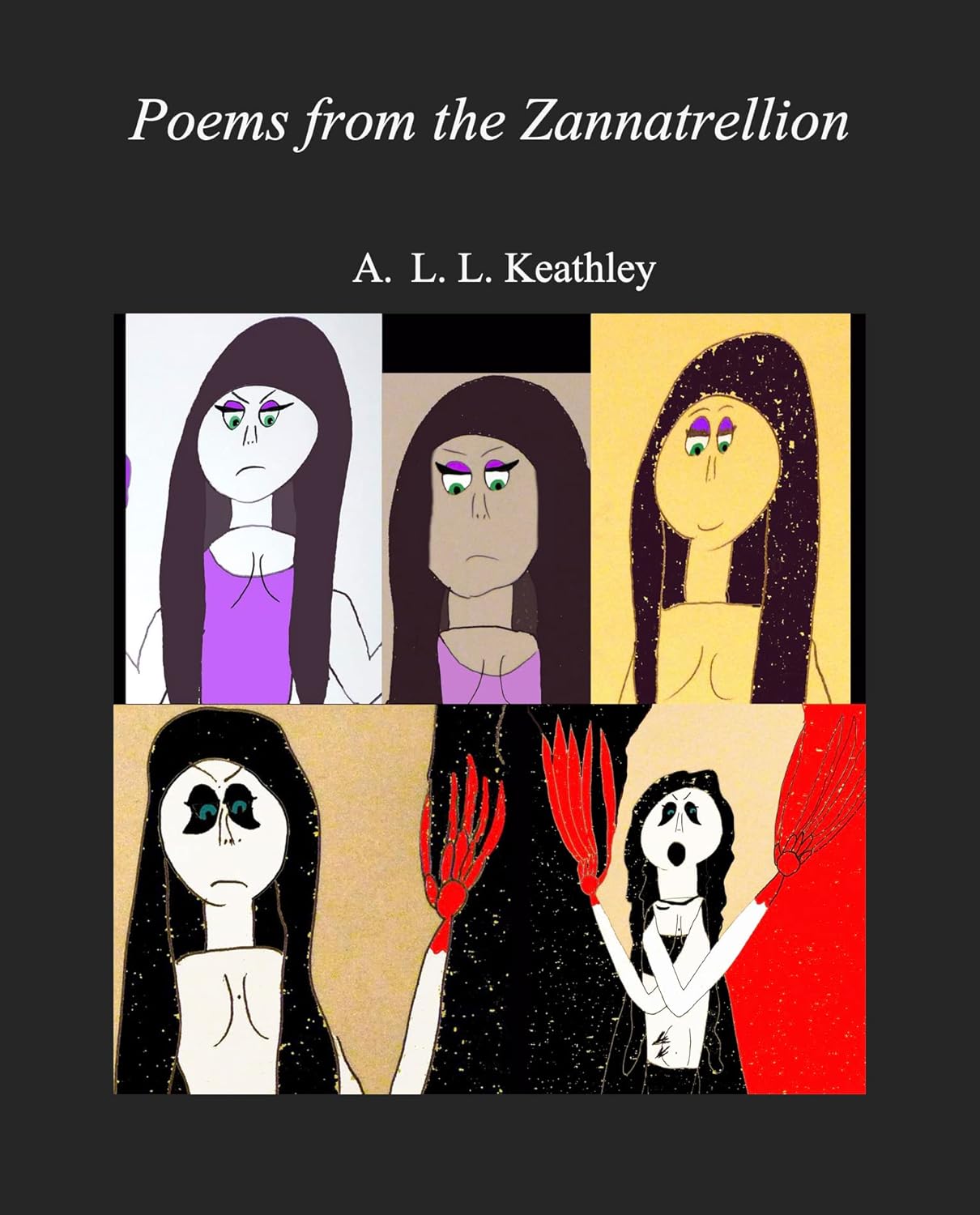 Keathley's Legendarium: Poems from The Zannatrellion poster