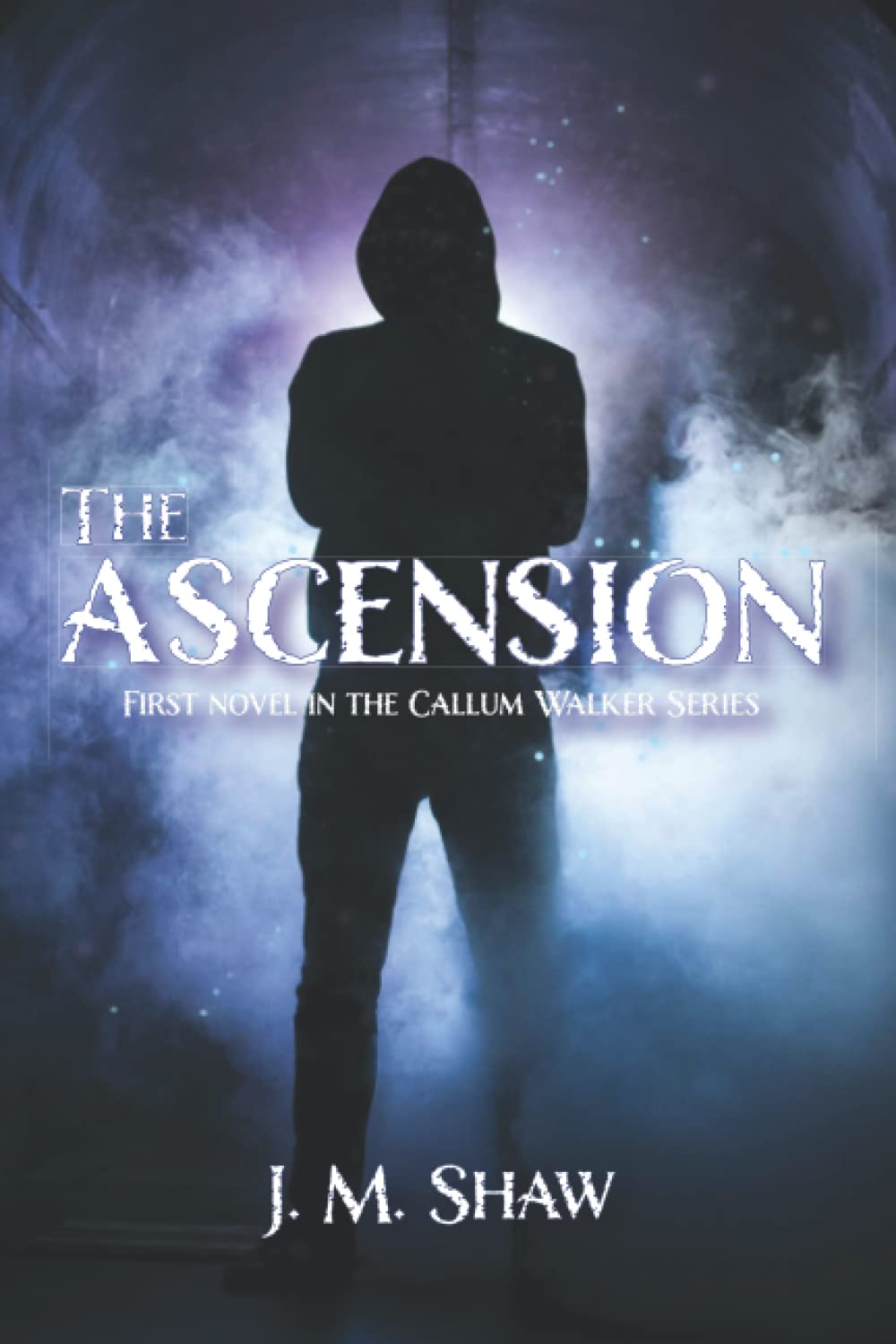 The Ascension: First Novel in the Callum Walker Series poster