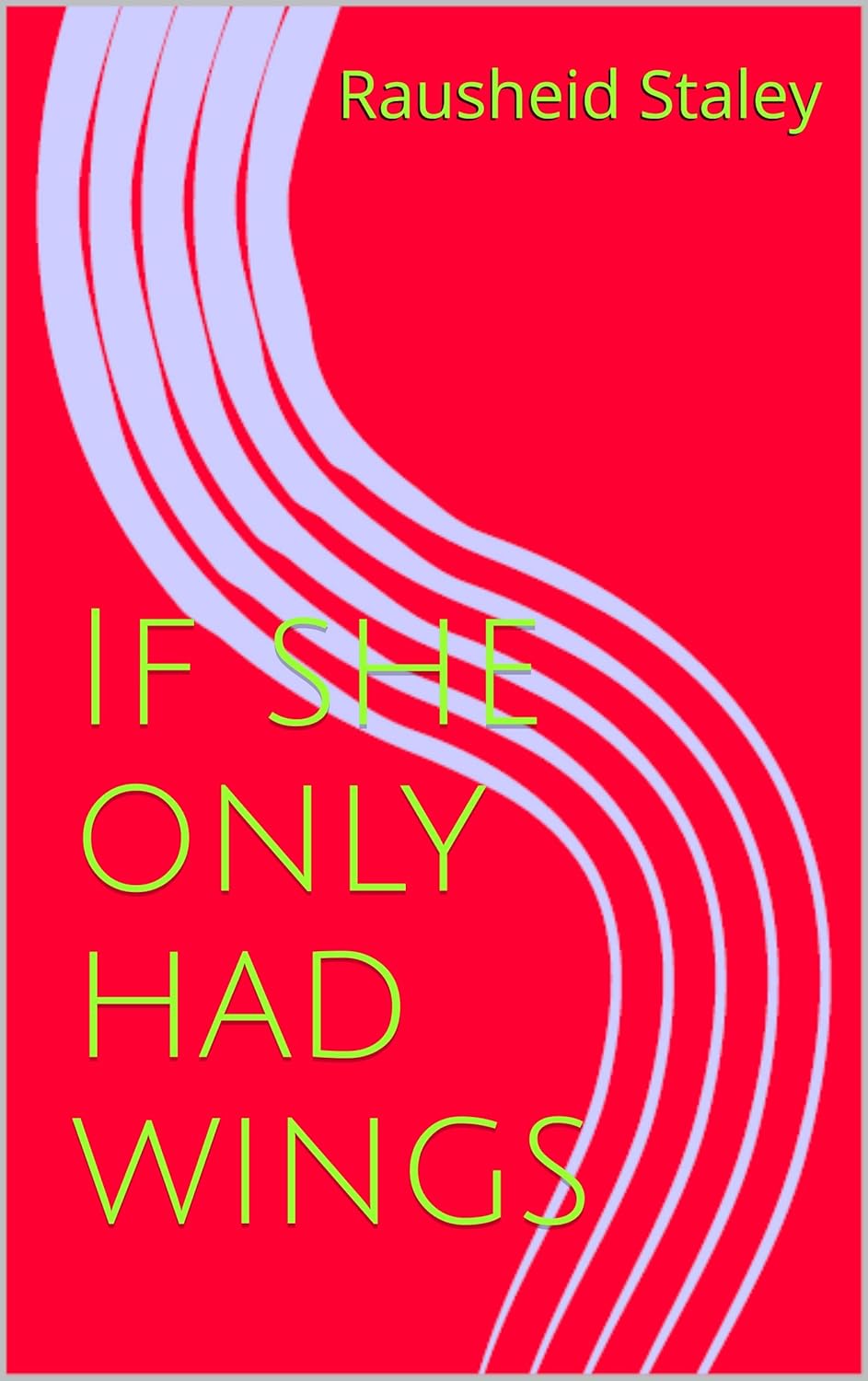If she only had wings (Her Wings Book 1) poster