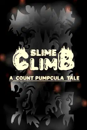 Slime Climb : A Count Pumpcula Tale poster