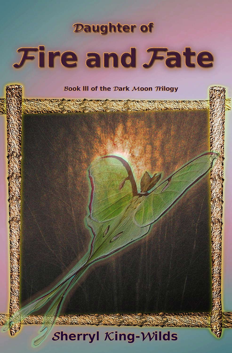 Daughter of Fire and Fate: Book III of the Dark Moon Trilogy poster