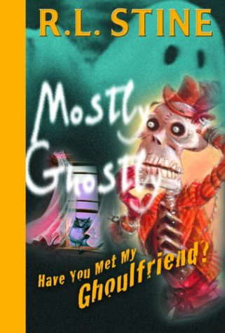 Have You Met My Ghoulfriend? (Mostly Ghostly) poster