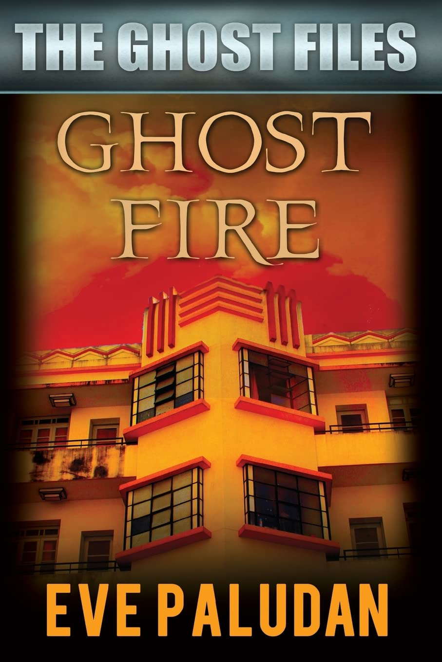 Ghost Fire (The Ghost Files) poster