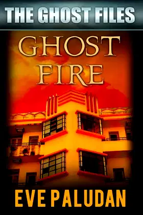 Ghost Fire (The Ghost Files) poster