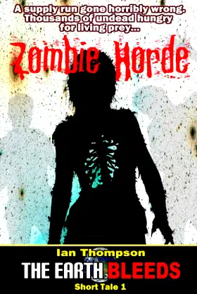 Zombie Horde (The Earth Bleeds) poster