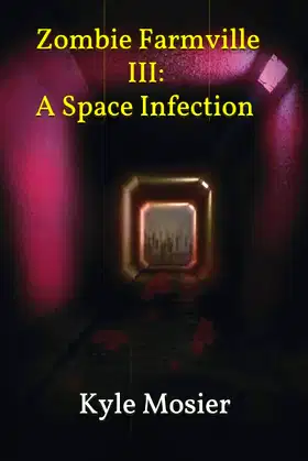 Zombie Farmville III: A Space Infection poster