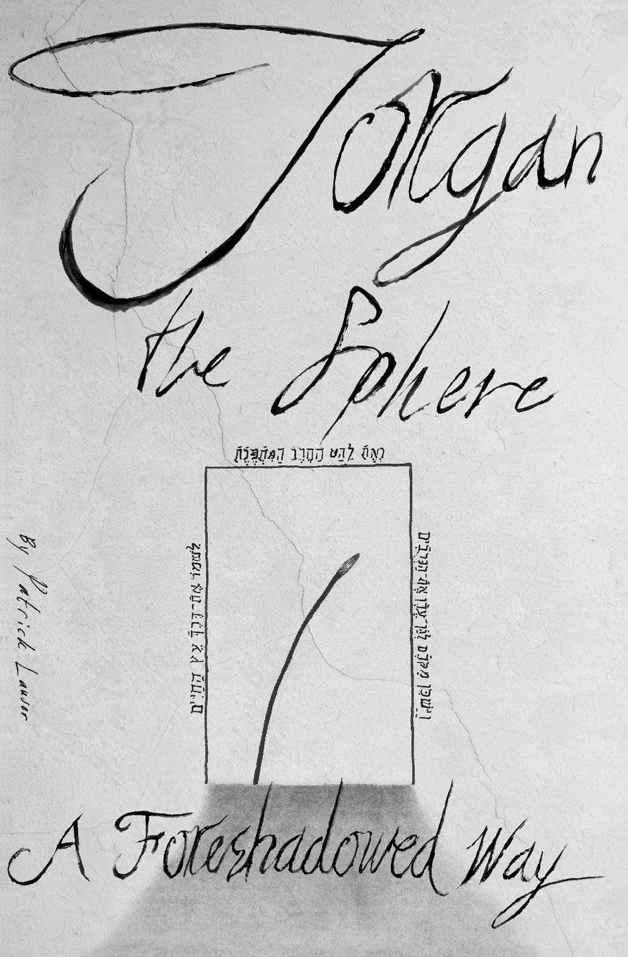Jorgan the Sphere: A Foreshadowed Way poster