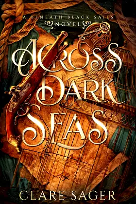 Across Dark Seas (Beneath Black Sails) poster