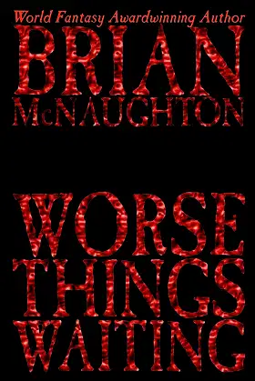 Worse Things Waiting poster