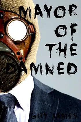 Mayor of the Damned (Sven the Zombie Slayer, Book 3) poster